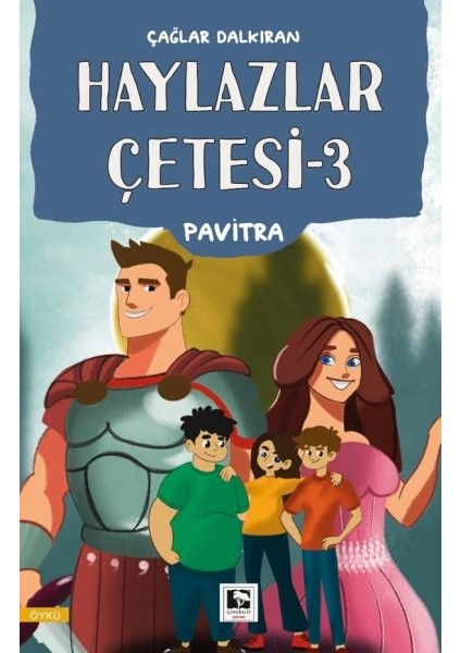 Haylazlar Çetesi-3 Pavitra
