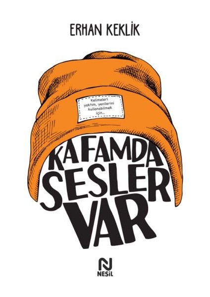 Kafamda Sesler Var