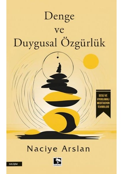 Denge ve Duygusal Özgürlük