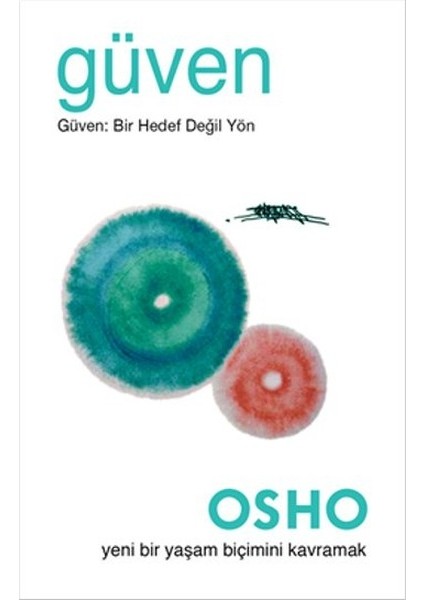 Güven Güven: Bir Hedef Değil Yön