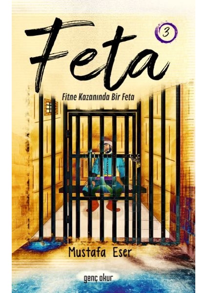Feta 1 - Fitne Kazanında Bir Feta