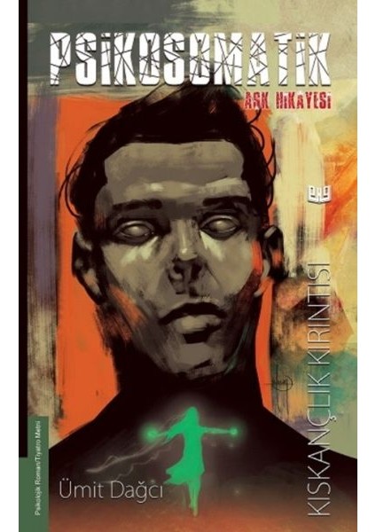 Psikosomatik Aşk Hikayesi