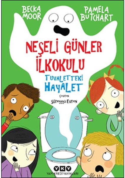 Neşeli Günler Ilkokulu - Tuvaletteki Hayalet