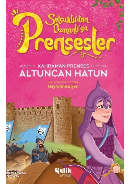 Kahraman Prenses Altuncan Hatun