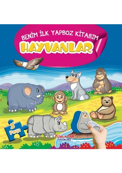 Hayvanlar - Benim Ilk Yapboz Kitabım