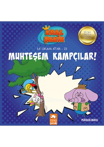 Kral Şakir Ilk Okuma 23 - Muhteşem Kampçılar