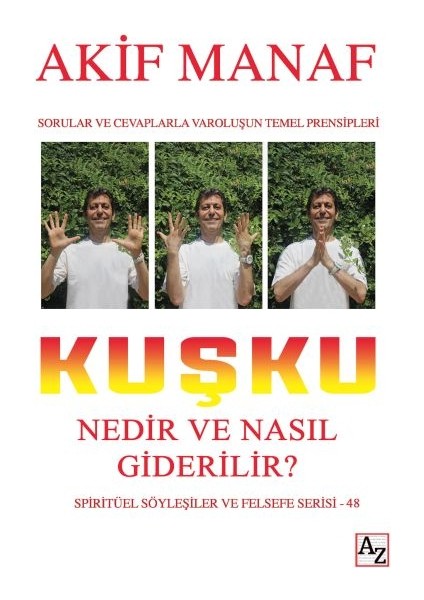 Kuşku Nedir ve Nasıl Giderilir?