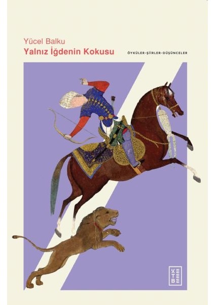 Yalnız Iğdenin Kokusu