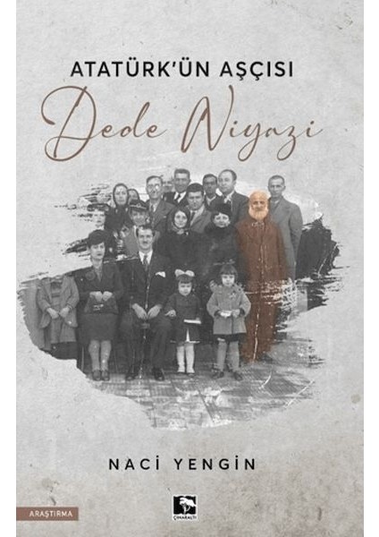 Atatürk'ün Aşçısı Dede Niyazi