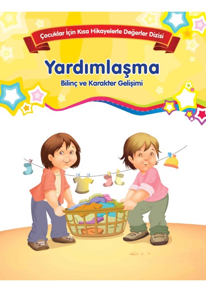 Yardımlaşma - Bilinç ve Karakter Gelişimi
