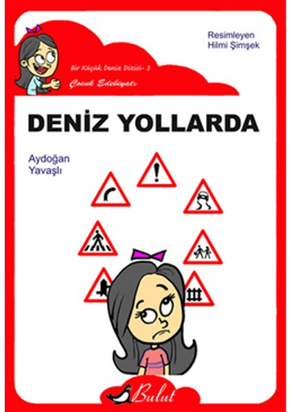 Deniz Yollarda / Düz Yazı