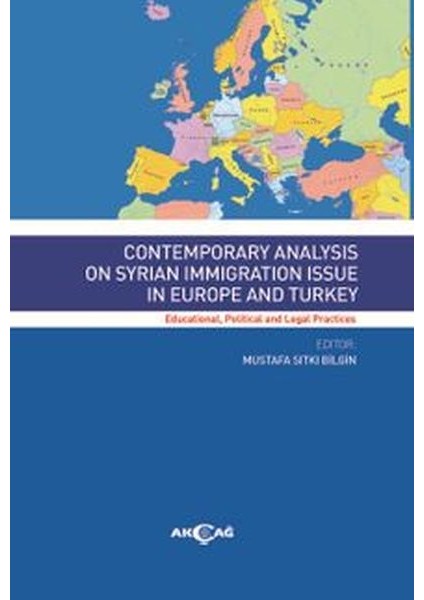 Contemporary Analysis On Syrian Immigration Issue In Europe And Turkey