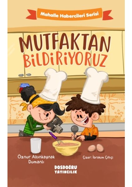 Mutfaktan Bildiriyoruz