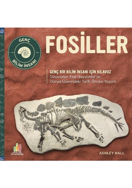 Fosiller Genç Bir Bilim Insanı Için Kılavuz