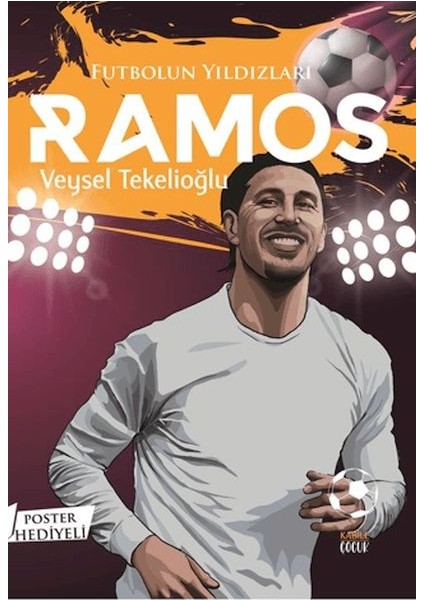 Futbolun Yıldızları Ramos (Poster Hediyeli)