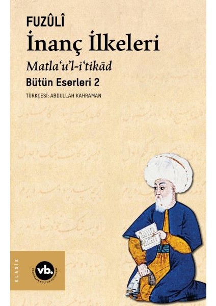 Inanç Ilkeleri Matla’u’l-I’tikâd