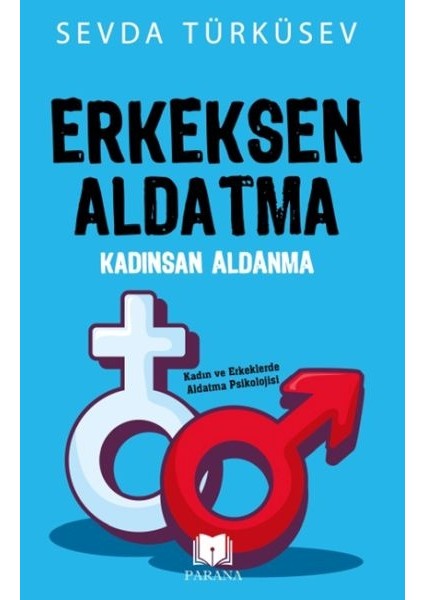 Erkeksen Aldatma Kadınsan Aldanma