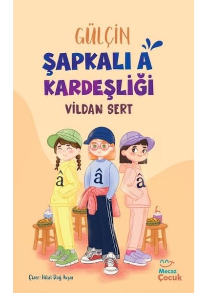 Gülçin Şapkalı A Kardeşliği