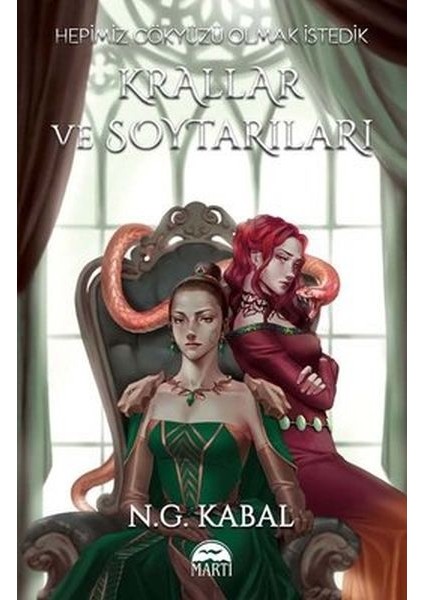 Hepimiz Gökyüzü Olmak Istedik: Krallar ve Soytarıları - Toprak Şömiz