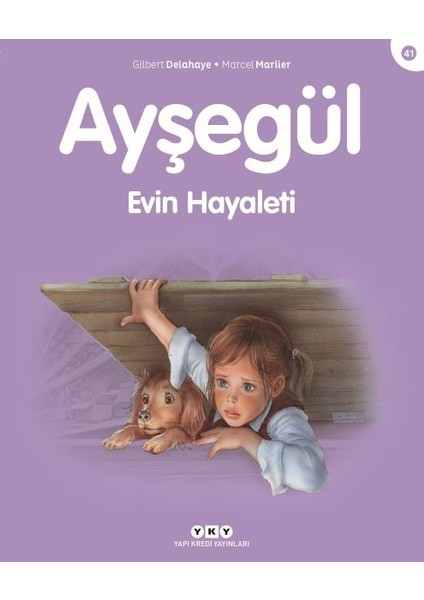 Ayşegül Serisi 41 - Evin Hayaleti