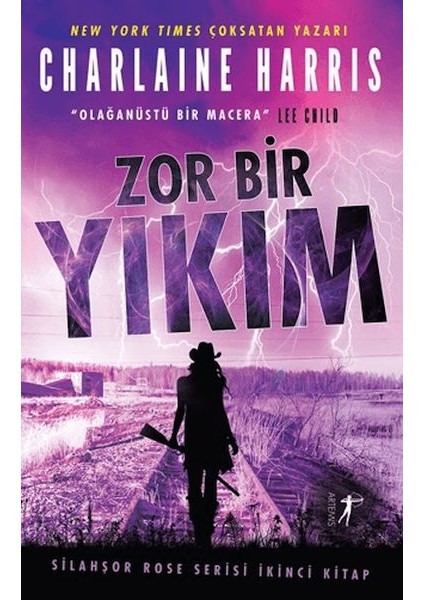 Zor Bir Yıkım - Silahşor Rose Serisi Ikinci Kitap