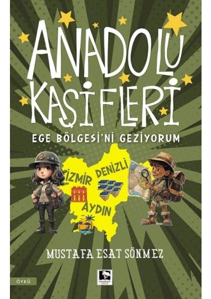 Anadolu Kâşifleri Ege Bölgesi’ni Geziyorum