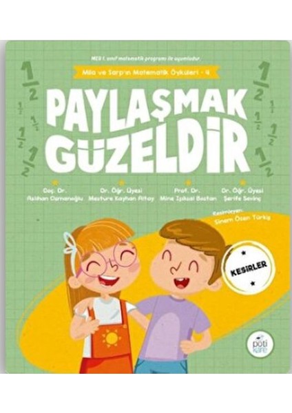 Paylaşmak Güzeldir - Mila ve Sarp'ın Matematik Öyküleri 4