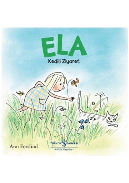 Ela - Kedili Ziyaret