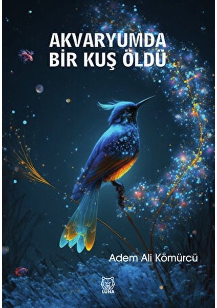 Akvaryumda Bir Kuş Öldü