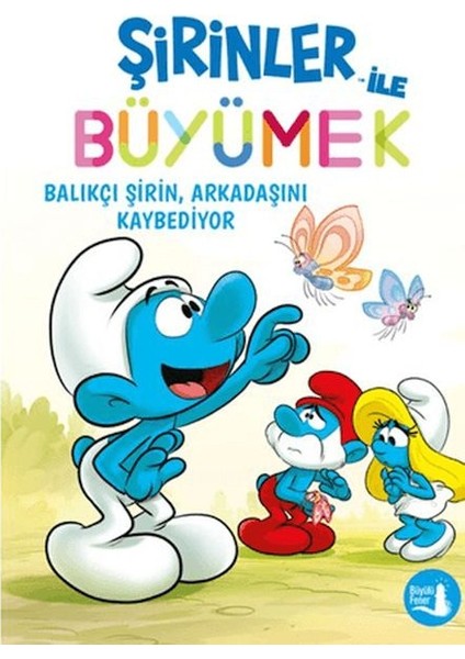 Şirinler Ile Büyümek 9 Bvalıkçı Şirin Arkadaşını Kaybediyor