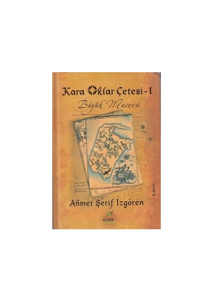 Kara Oklar Çetesi 1 - Büyük Macera (Ciltli)