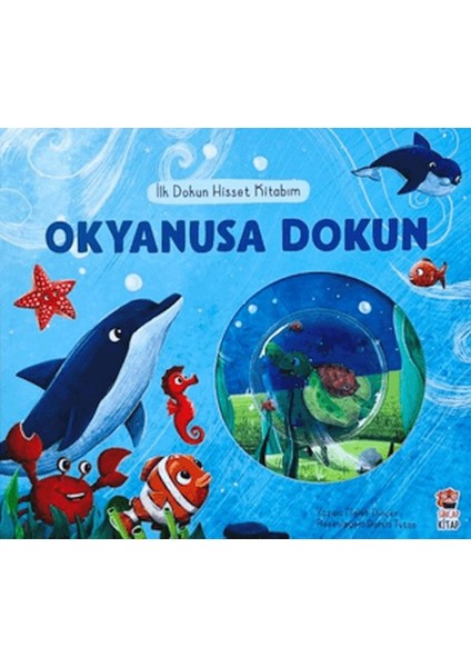 Ilk Dokun Hisset Kitabım - Okyanusa Dokun