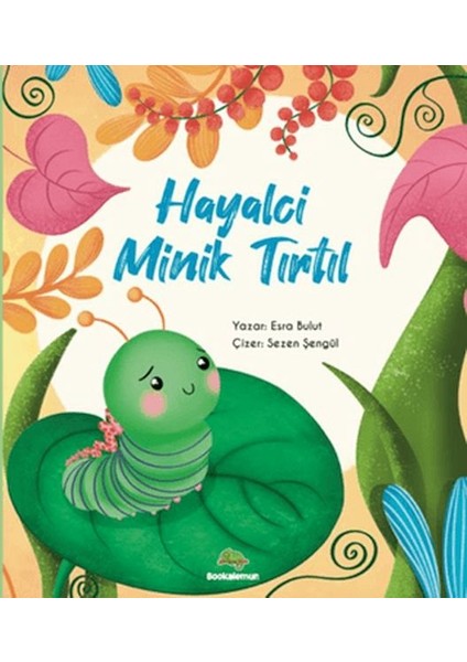 Hayalci Minik Tırtıl