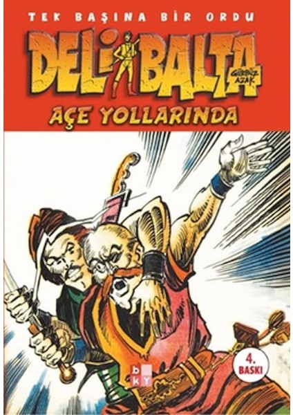 Deli Balta/açe Yollarında