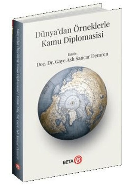 Dünya’dan Örneklerle Kamu Diplomasisi