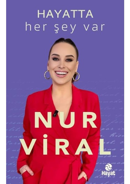 Hayatta Her Şey Var