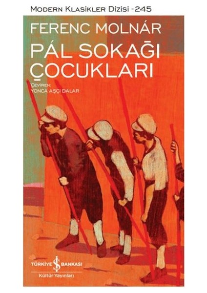 Pal Sokağı Çocukları - Modern Klasikler Dizisi
