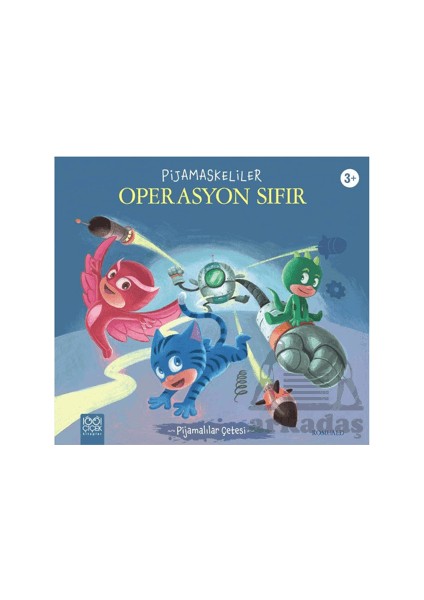 Pijamaskeliler Operasyon Sıfır