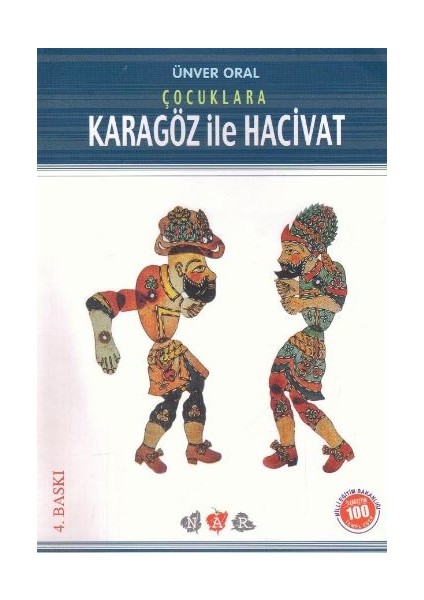 Çocuklara Karagöz Ile Hacivat (Milli Eğitim Bakanlığı Ilköğretim 100 Temel Eser)