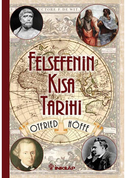 Felsefenin Kısa Tarihi (Otfried Höffe)
