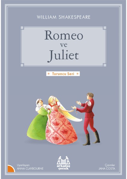 Turuncu Seri - Romeo ve Juliet