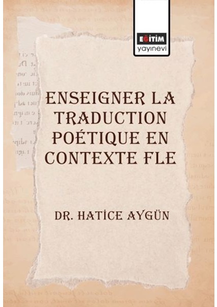 Enseigner La Traduction Poetique En Contexte Fle