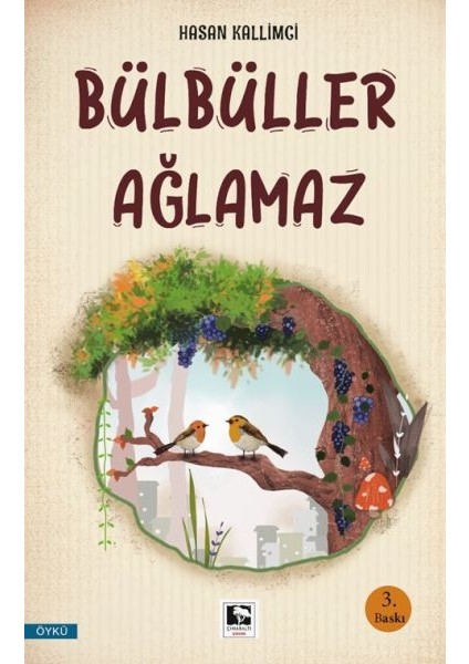 Bülbüller Ağlamaz