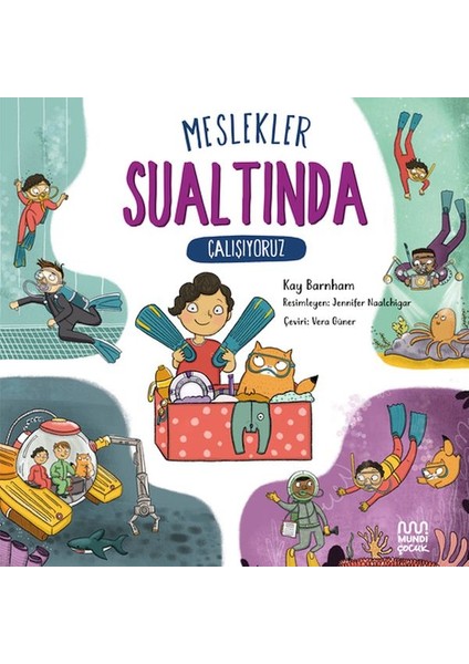 Meslekler: Sualtında Çalışıyoruz