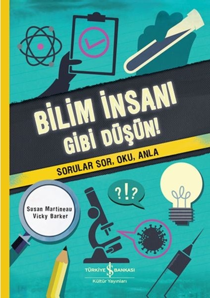 Bilim Insanı Gibi Düşün!