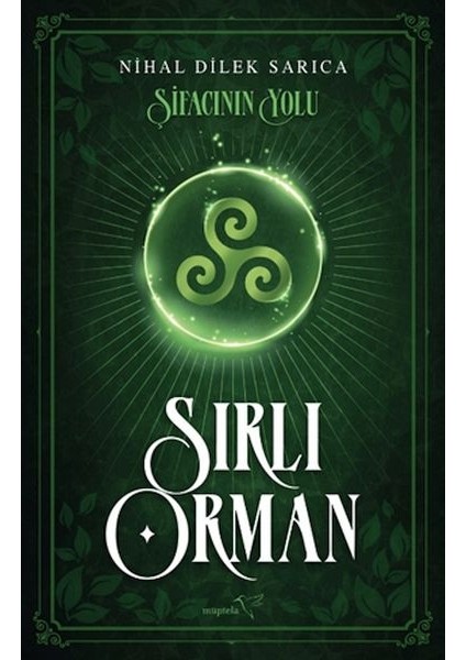 Şifacının Yolu-Sırlı Orman