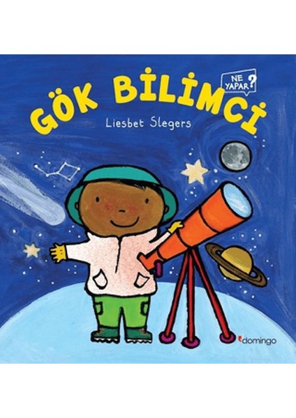 Gök Bilimci Ne Yapar?