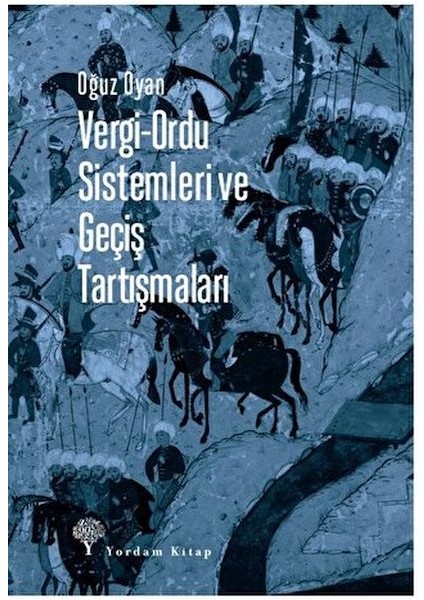 Vergi-Ordu Sistemleri ve Geçiş Tartışmaları