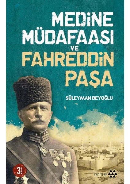 Medine Müdafaası ve Fahreddin Paşa