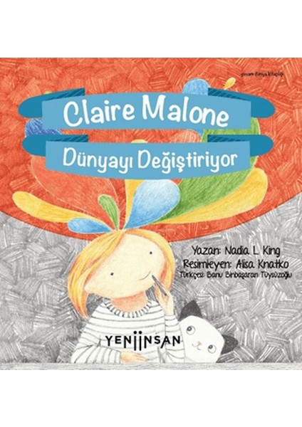 Claire Malone Dünyayı Değiştiriyor